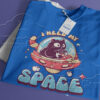 I Need My Space unisex tshirt in royal blue colour